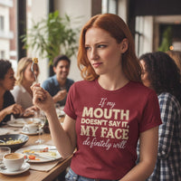 Load image into Gallery viewer, Mouth Doesn't Say Premium Soft Ring-Spun Cotton T-Shirt